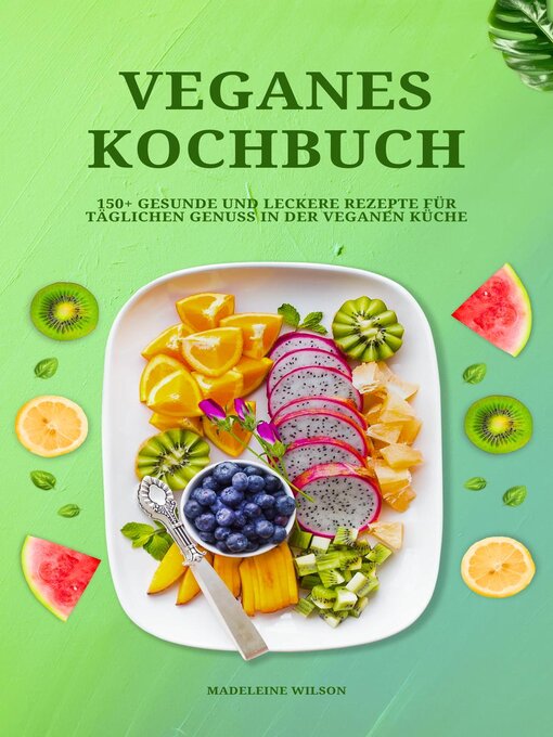 Title details for Veganes Kochbuch by Madeleine Wilson - Available